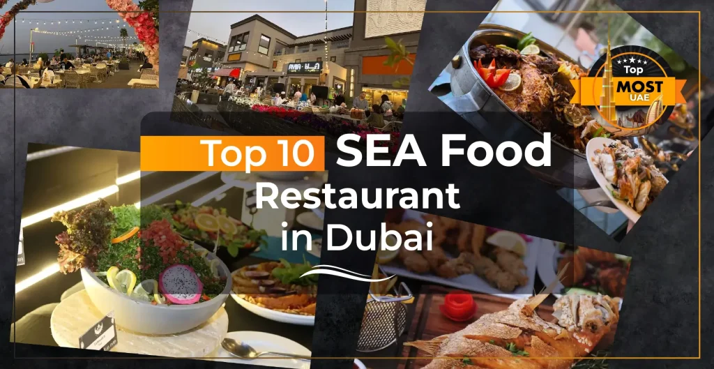 Top 10 Sea Food Restaurant in Dubai